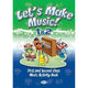LET'S MAKE MUSIC! 1 & 2