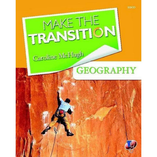 MAKE THE TRANSITION - GEOGRAPHY
