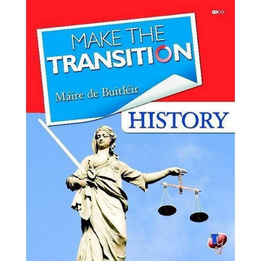 MAKE THE TRANSITION - HISTORY