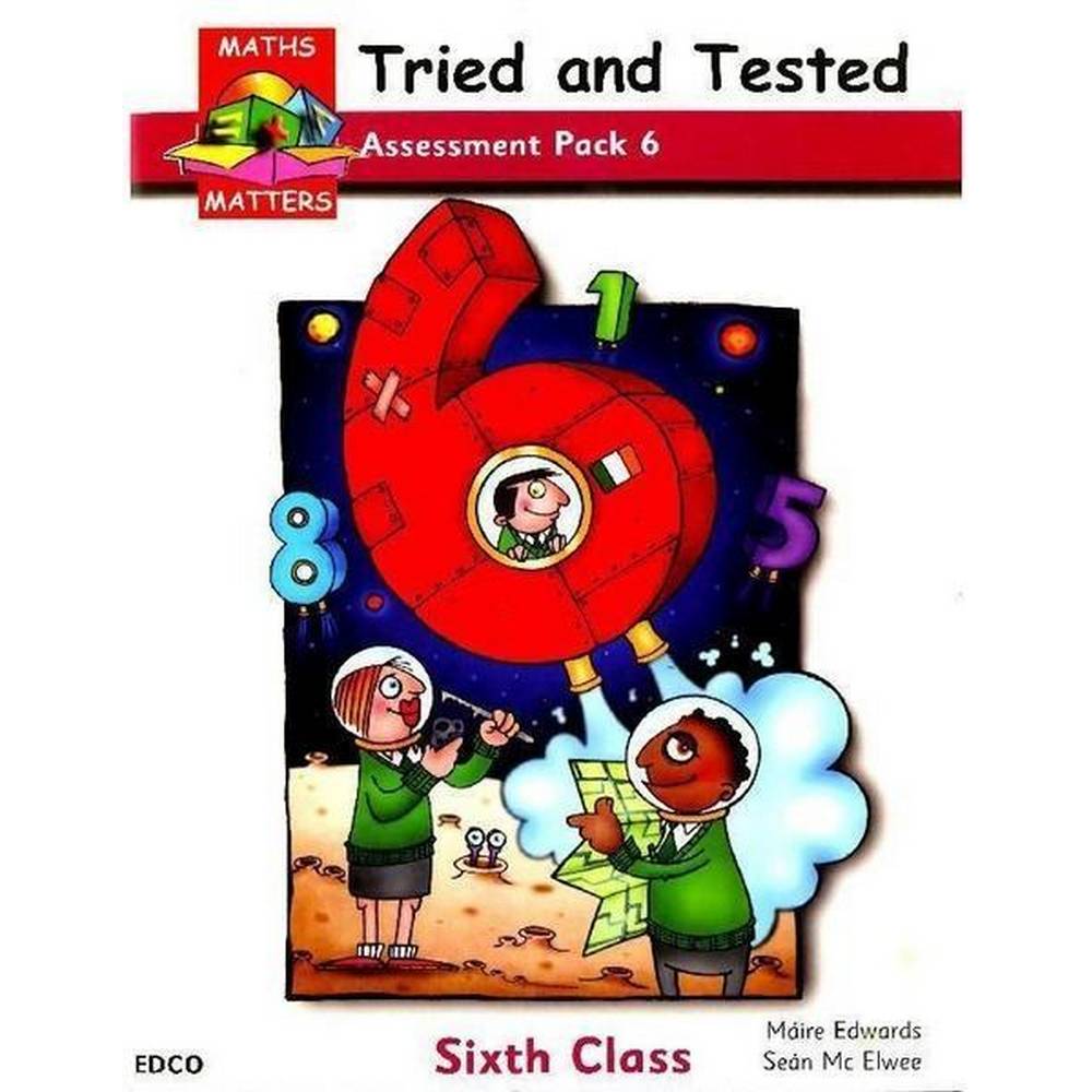 MATHS MATTERS 6 - TRIED & TESTED - ASSESSMENT PACK