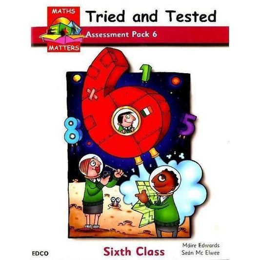 MATHS MATTERS 6 - TRIED & TESTED - ASSESSMENT PACK