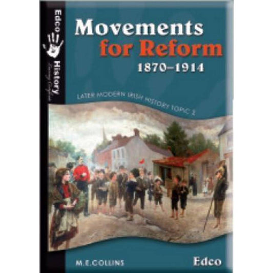 MOVEMENTS FOR REFORM, 1870-1914