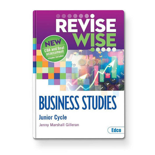 REVISE WISE - JUNIOR CYCLE - BUSINESS STUDIES - COMMON LEVEL