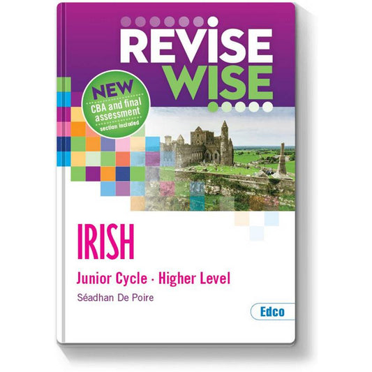 REVISE WISE - JUNIOR CYCLE - IRISH - HIGHER LEVEL