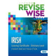 REVISE WISE - LEAVING CERT - IRISH - ORDINARY LEVEL