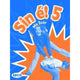SIN E! 5 - 5TH CLASS - MO SCOR!