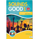 SOUNDS GOOD 1