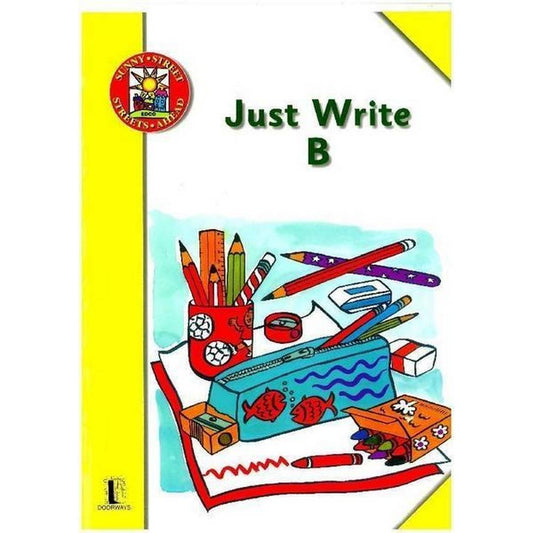 SUNNY STREET - DOORWAYS: JUST WRITE B