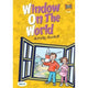 WINDOW ON THE WORLD B
