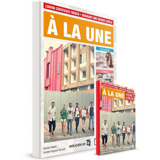 À LA UNE - TEXTBOOK & HORS-SÉRIE EXERCISE AND ORAL BOOK
