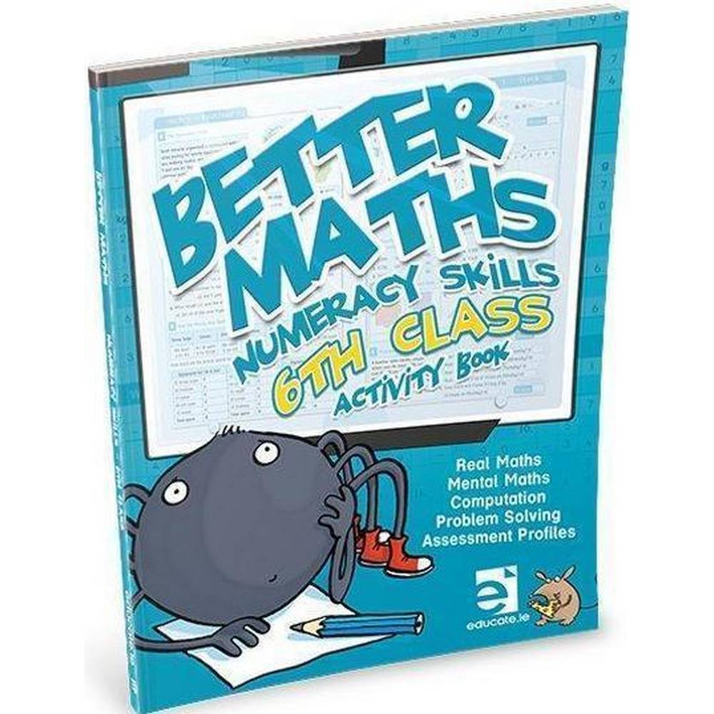 BETTER MATHS - 6TH CLASS