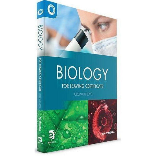 BIOLOGY FOR LEAVING CERTIFICATE - ORDINARY LEVEL