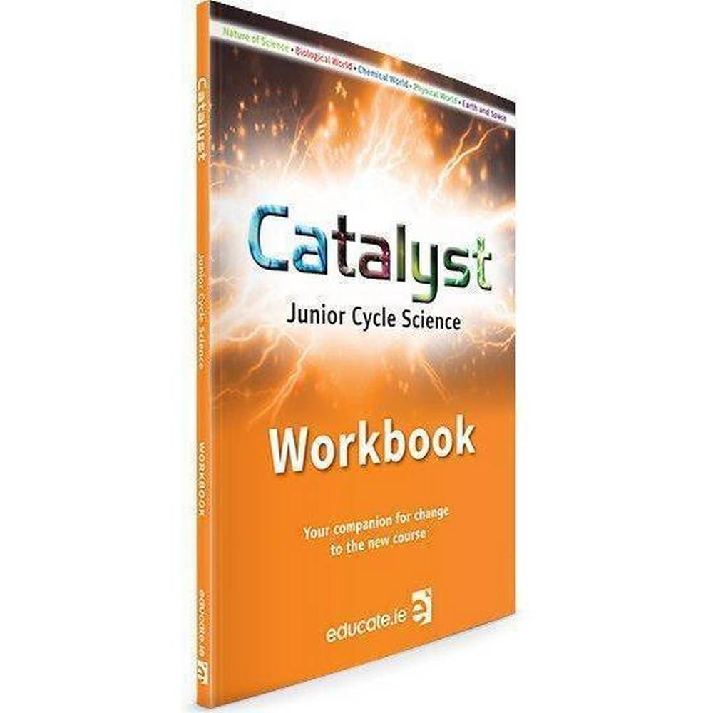 CATALYST - JUNIOR CYCLE SCIENCE WORKBOOK