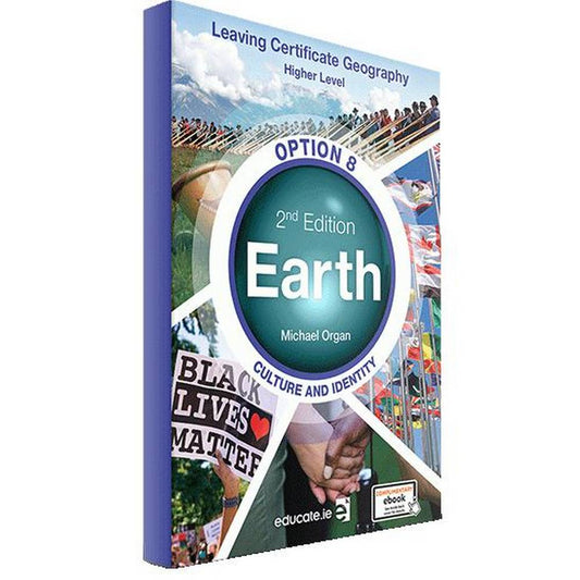 EARTH – OPTION 8 - CULTURE & IDENTITY - HIGHER & ORDINARY LEVEL - NEW / SECOND EDITION (2021)