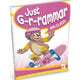 JUST GRAMMAR - 6TH CLASS