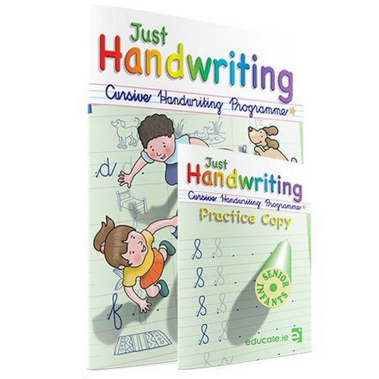 JUST HANDWRITING - SENIOR INFANTS CURSIVE + PRACTICE COPY
