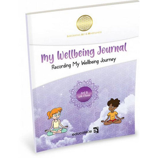 MY WELLBEING JOURNAL - THIRD & FOURTH CLASS