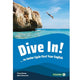 DIVE IN! - 3RD / NEW EDITION (2020) - TEXTBOOK & WORKBOOK SET