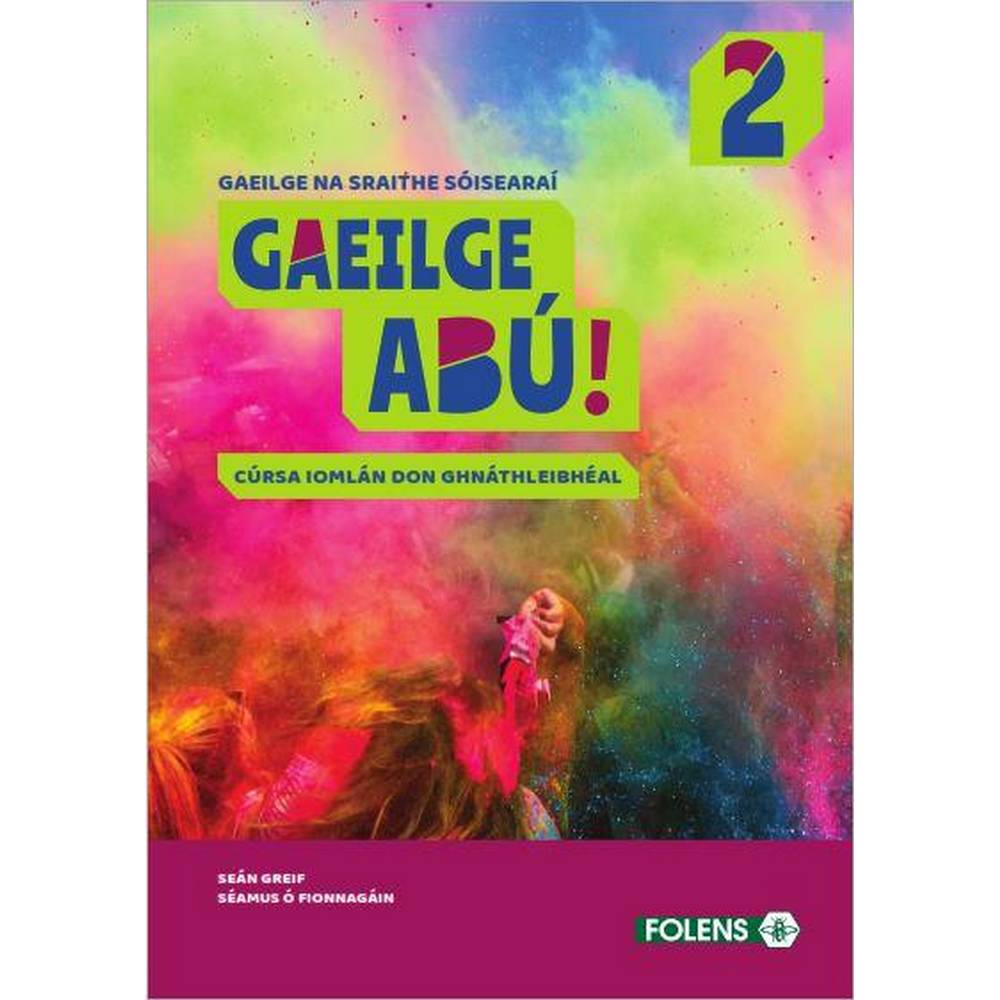 GAEILGE ABÚ BOOK 2 - TEXTBOOK & WORKBOOK SET