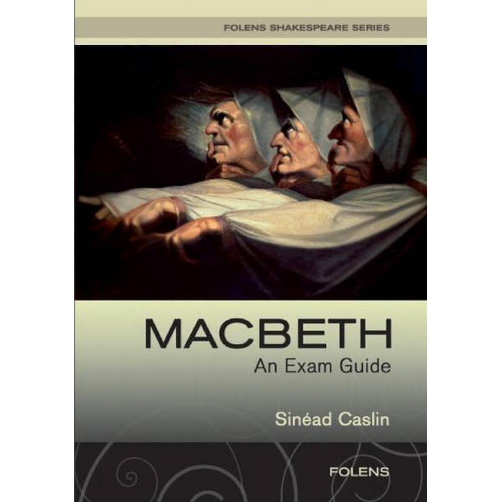 MACBETH - AN EXAM GUIDE