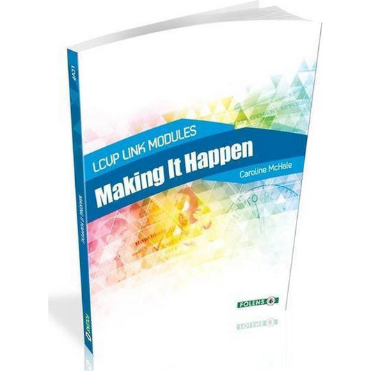 MAKING IT HAPPEN, 2ND EDITION