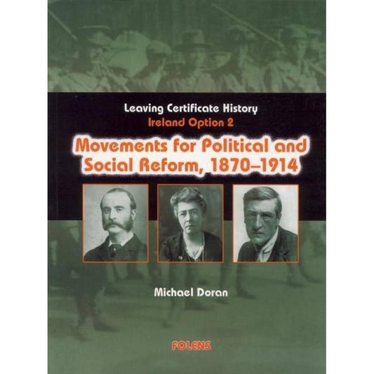 MOVEMENTS FOR POLITICAL & SOCIAL REFORM, 1870-1914 (OPTION 2)