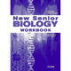 NEW SENIOR BIOLOGY - WORKBOOK