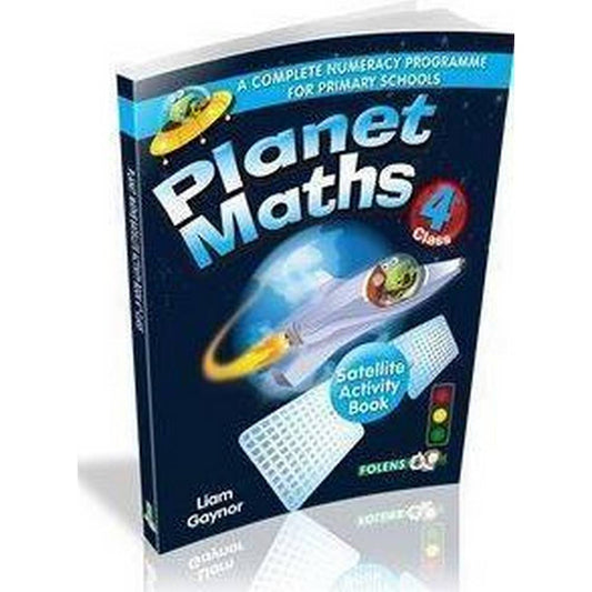 PLANET MATHS - 4TH CLASS - SATELLITE ACTIVITY BOOK