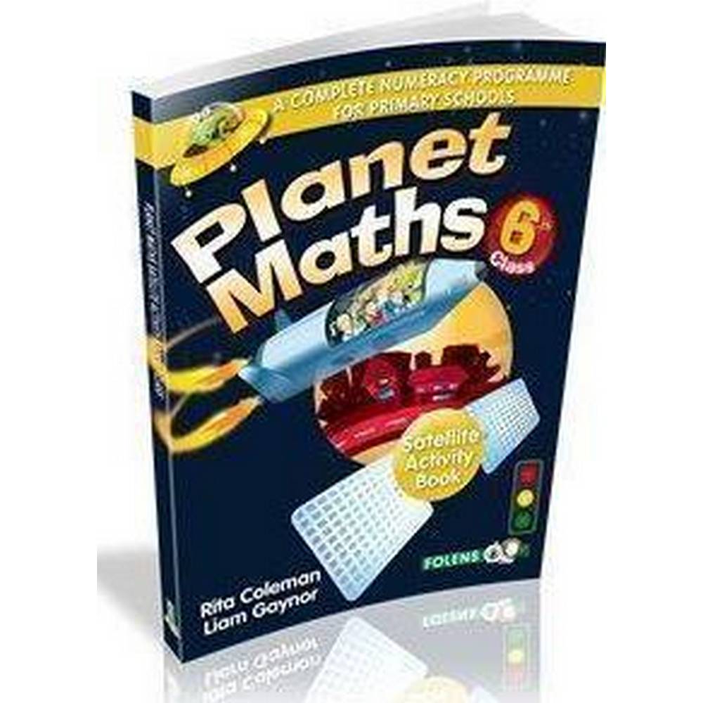 PLANET MATHS - 6TH CLASS - SATELLITE ACTIVITY BOOK