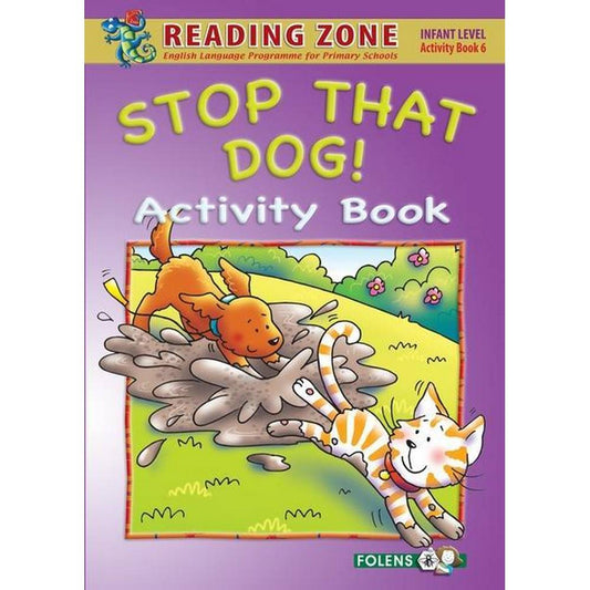 READING ZONE - STOP THAT DOG - ACTIVITY BOOK