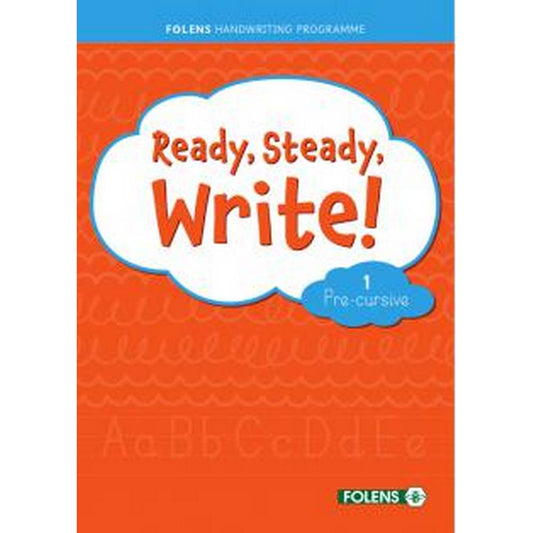 READY, STEADY, WRITE! 1 PRE-CURSIVE - FIRST CLASS