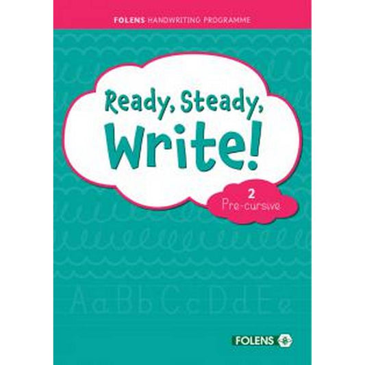 READY, STEADY, WRITE! 2 PRE-CURSIVE - SECOND CLASS