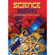 SCIENCE MATTERS - TEXTBOOK & WORKBOOK SET