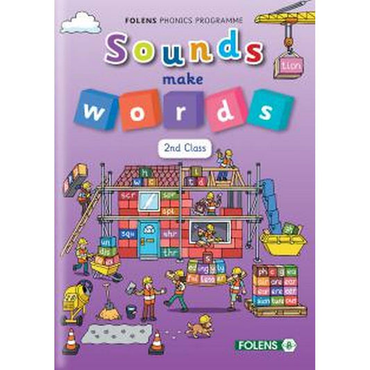 SOUNDS MAKE WORDS - 2ND CLASS