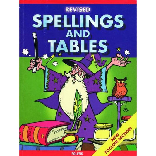 SPELLINGS & TABLES - 1ST-6TH CLASS