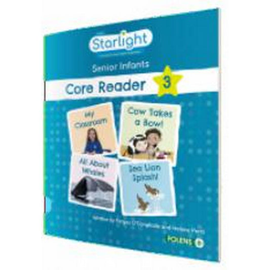 STARLIGHT - SENIOR INFANTS CORE READER 3
