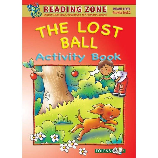 THE LOST BALL - JUNIOR INFANTS - ACTIVITY BOOK