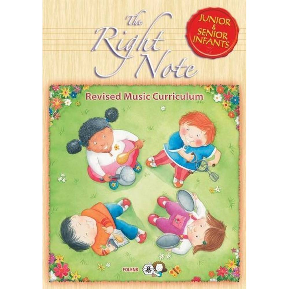 THE RIGHT NOTE - JUNIOR & SENIOR INFANTS