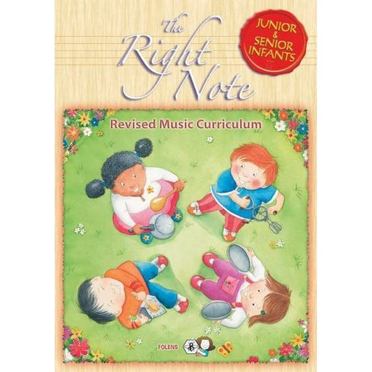 THE RIGHT NOTE - JUNIOR & SENIOR INFANTS