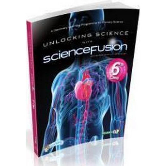 UNLOCKING SCIENCE - 6TH CLASS