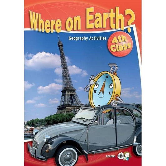 WHERE ON EARTH? - 4TH CLASS