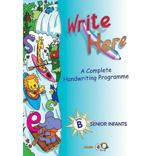 WRITE HERE B - SENIOR INFANTS