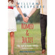 ROMEO AND JULIET (NEW)
