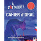 À L'ATTAQUE! - SECOND EDITION (2019) - CAHIER D'ORAL ONLY