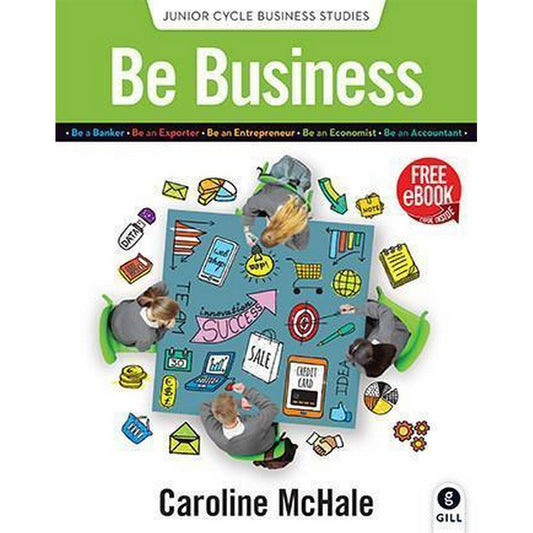 BE BUSINESS - JUNIOR CYCLE BUSINESS STUDIES