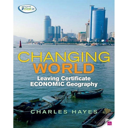 CHANGING WORLD - ECONOMIC GEOGRAPHY