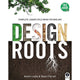 DESIGN ROOTS