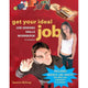 GET YOUR IDEAL JOB - JOB SEEKING WORKBOOK FOR STUDENTS