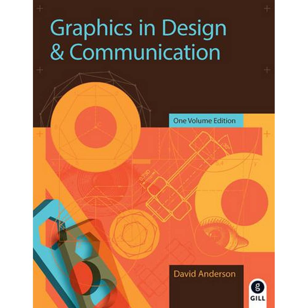 GRAPHICS IN DESIGN & COMMUNICATION (ONE VOLUME)