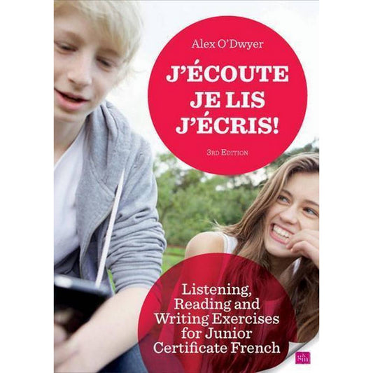 J'ECOUTE! JE LIS! J'ECRIS! - 3RD EDITION